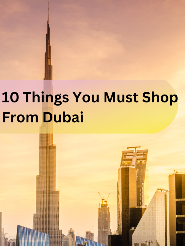 cropped-10-Things-You-Must-Buy-From-Dubai.png